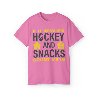 IF IT INVOLVES HOCKEY AND SNACKS COUNT ME IN
