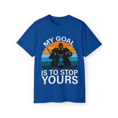 MY GOAL IS TO STOP YOURS