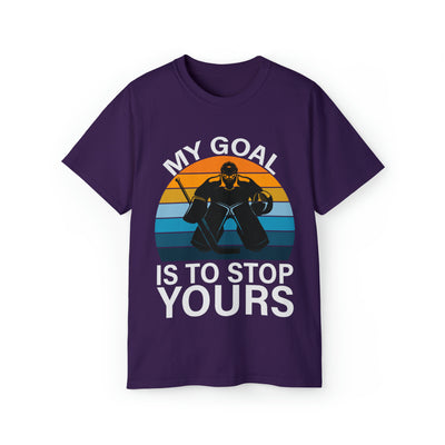 MY GOAL IS TO STOP YOURS