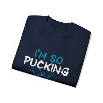 I'M SO PUCKING AWESOME