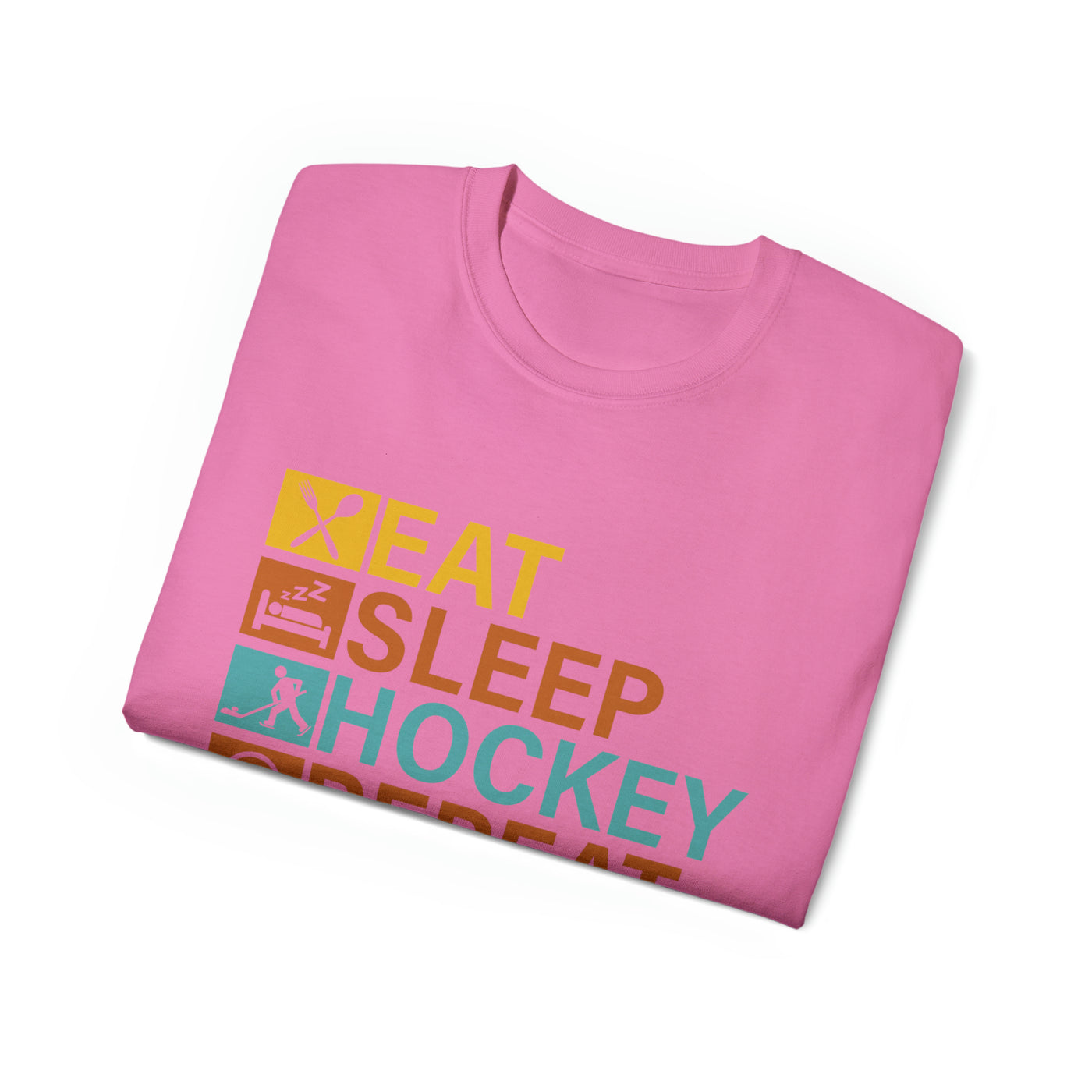 EAT, SLEEP, HOCKEY REPEAT