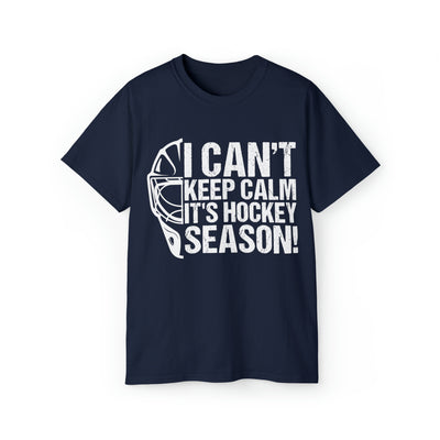 I can't keep calm it's hockey season!