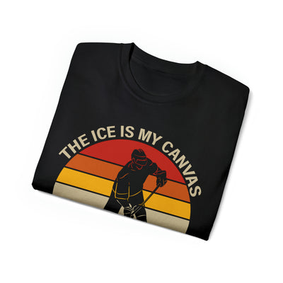 THE ICE IS MY CANVAS AND I'M AN ARTIST WITH A STICK