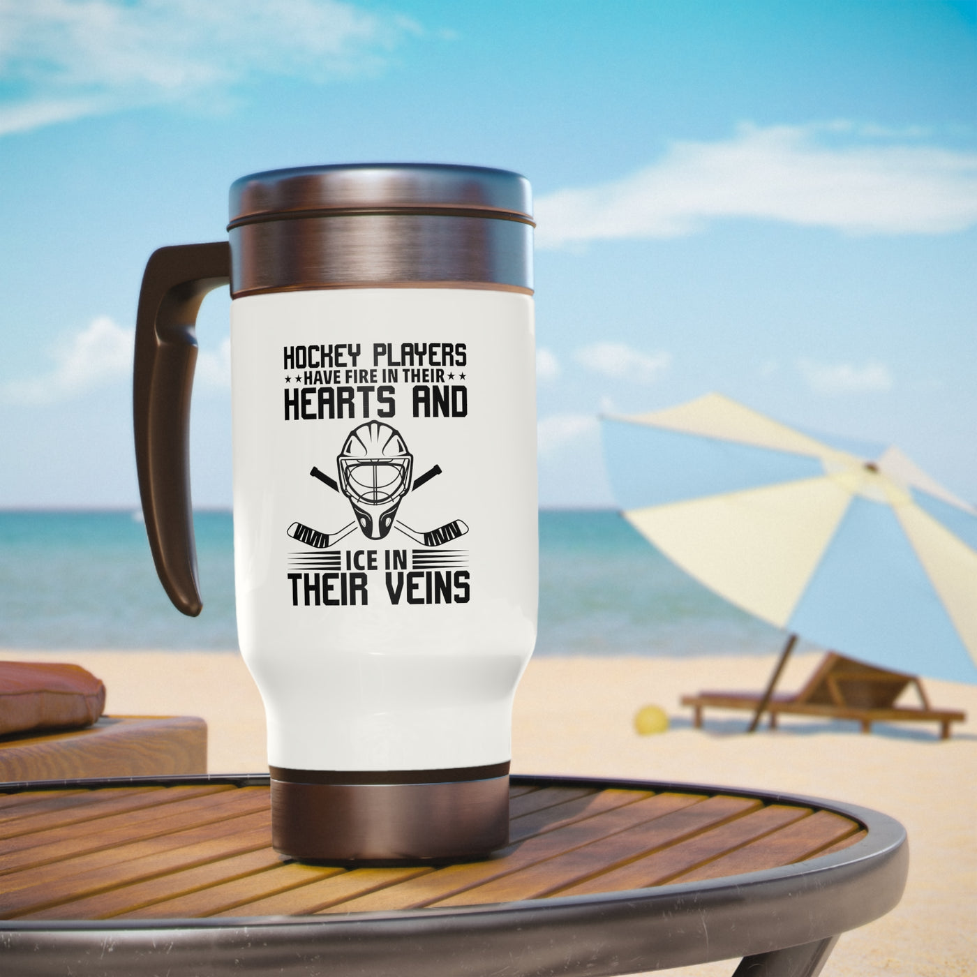 Hockey players have fire in their hearts and ice in their veins_Travel Mug