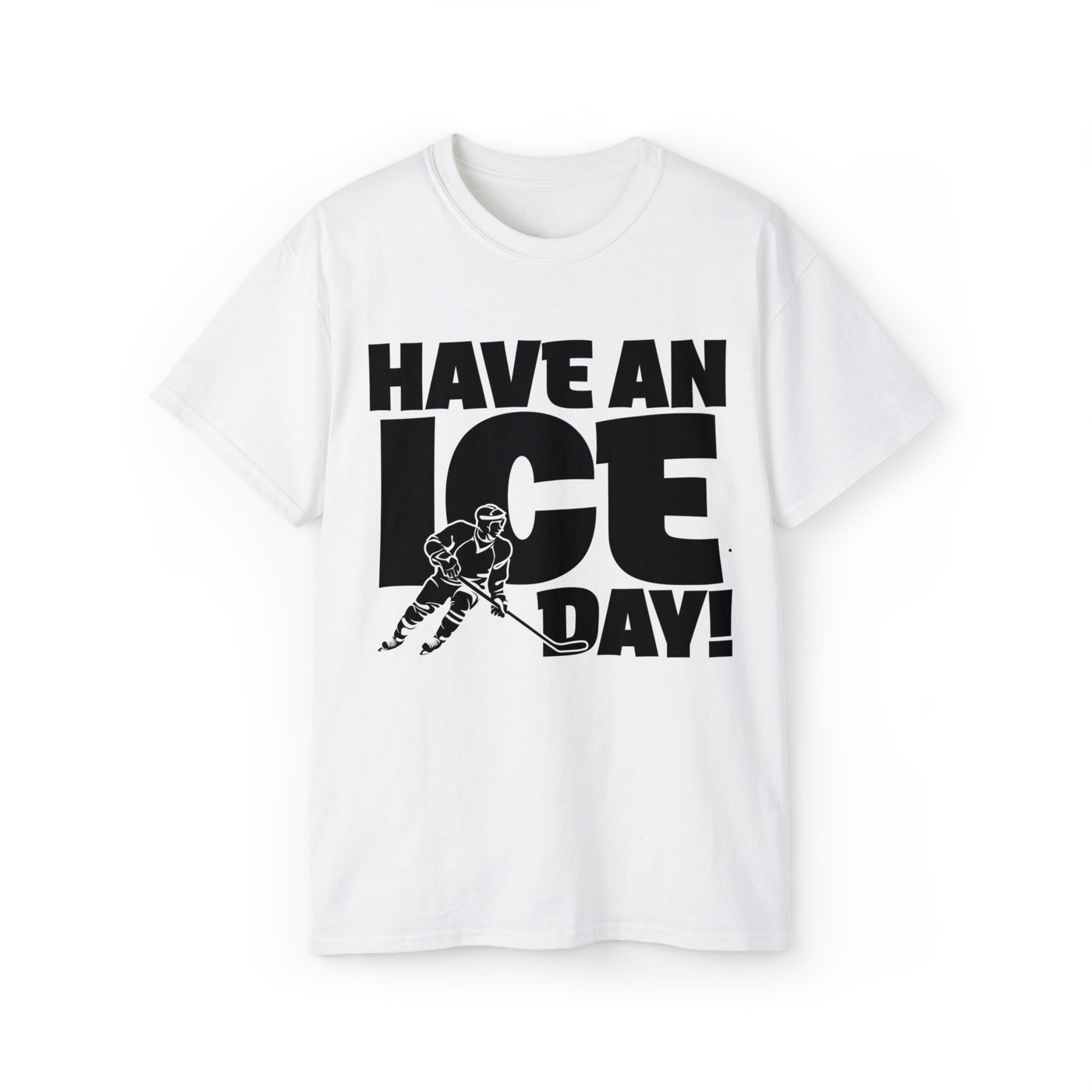 HAVE AN ICE DAY