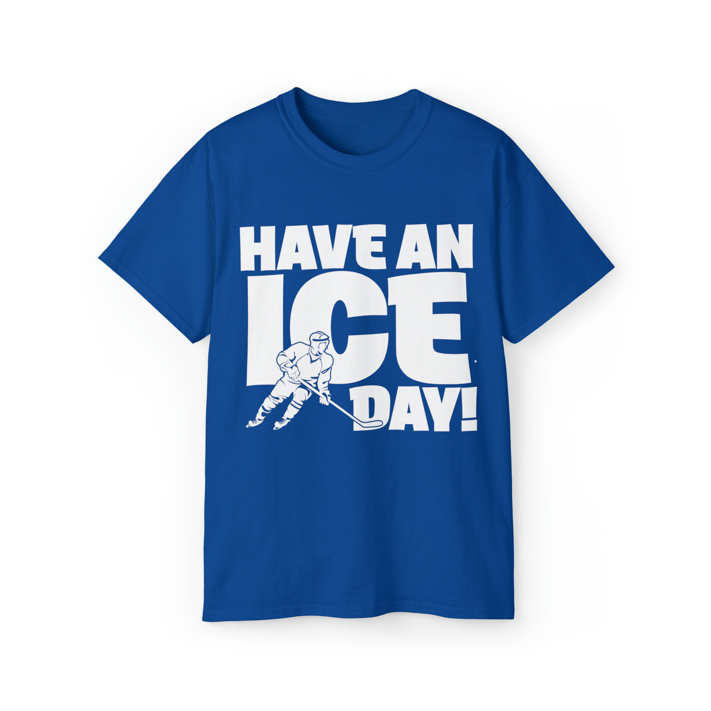 HAVE AN ICE DAY