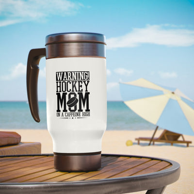 WARNING HOCKEY MOM ON A CAFFEINE HIGH_TRAVEL MUG