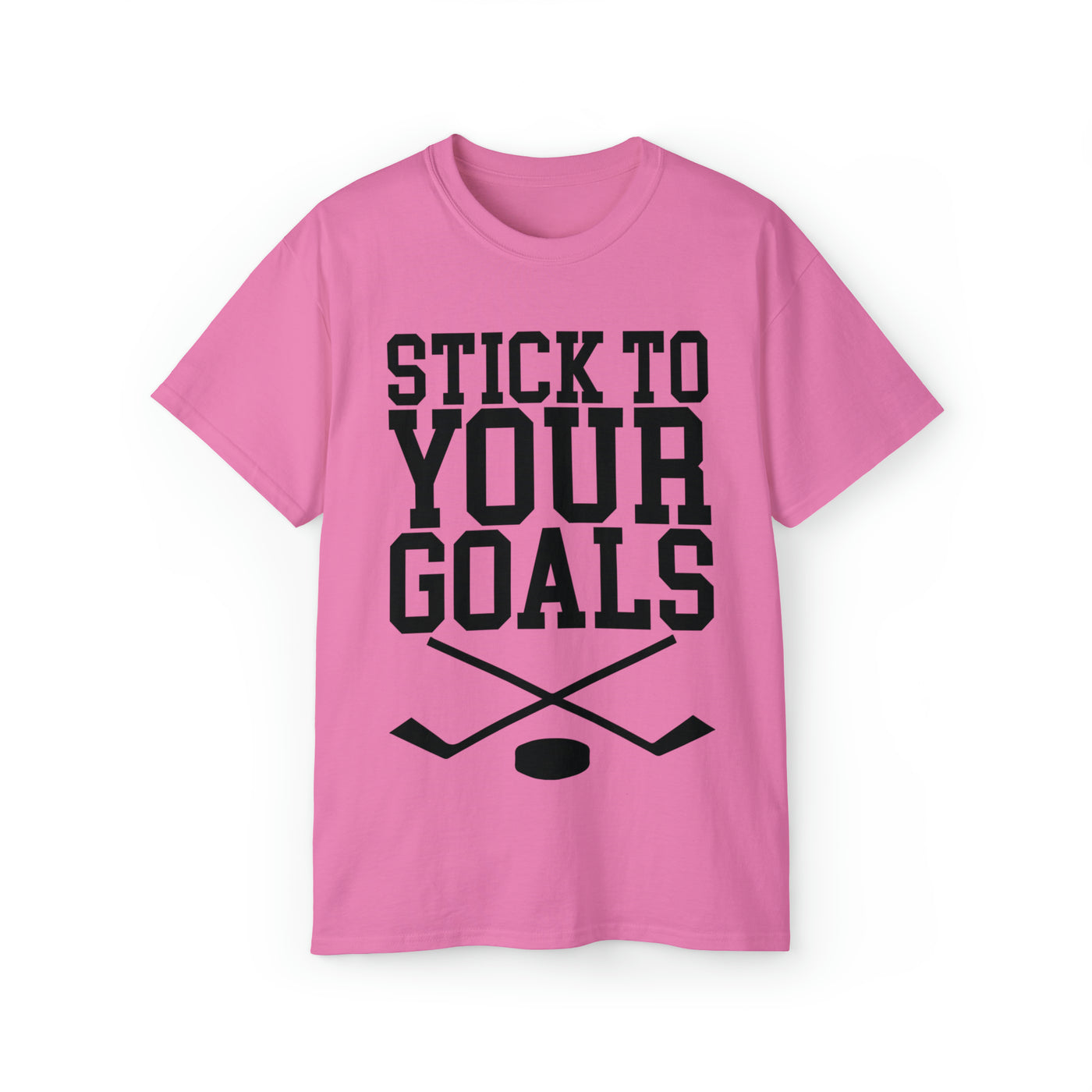 STICK TO YOUR GOALS