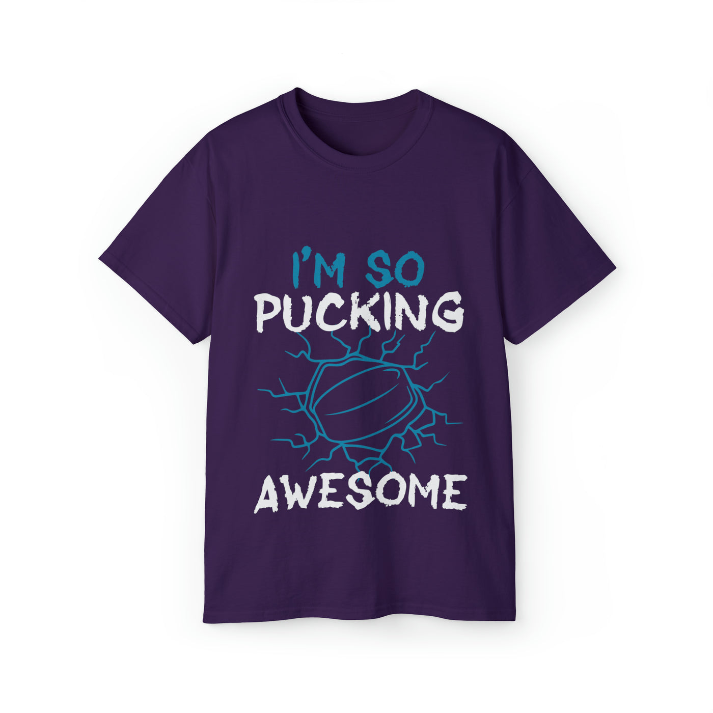 I'M SO PUCKING AWESOME