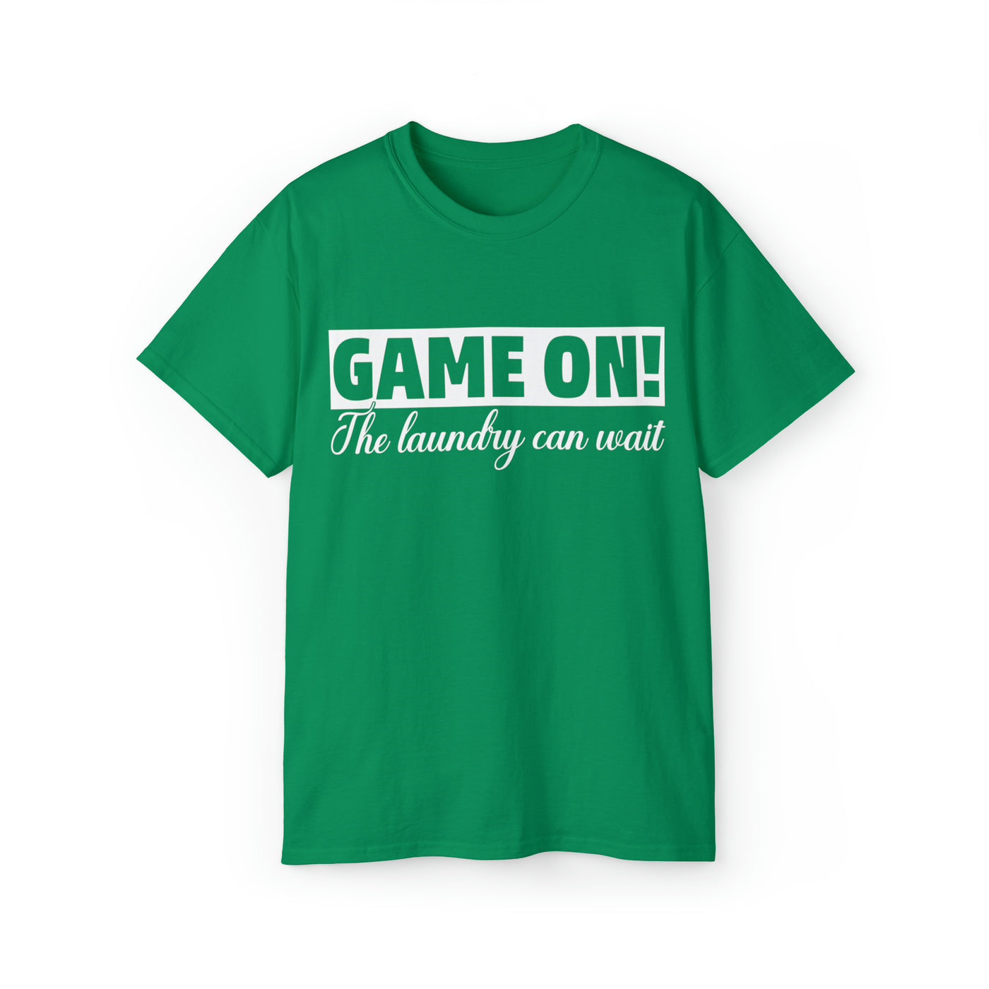 GAME ON! THE LAUNDRY CAN WAIT