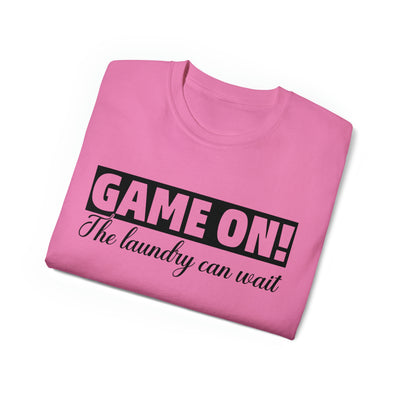 GAME ON! THE LAUNDRY CAN WAIT