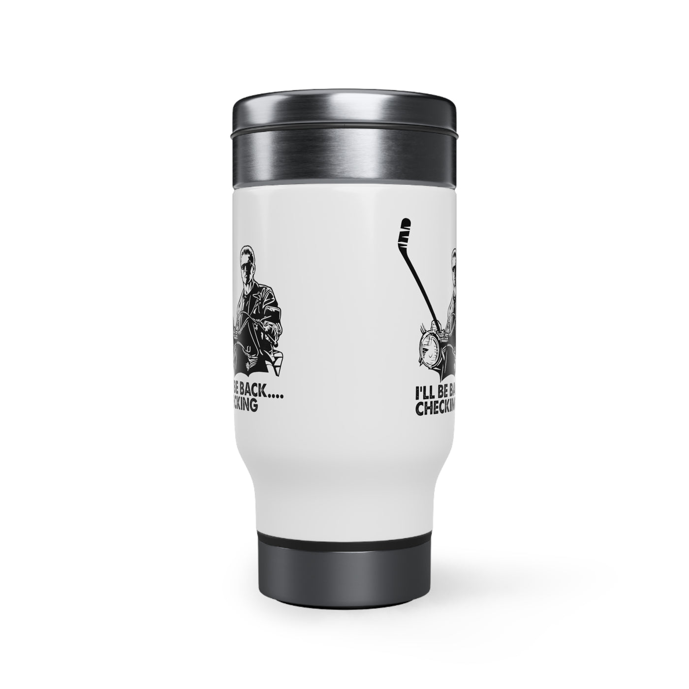 I'll be back....checking_Travel Mug