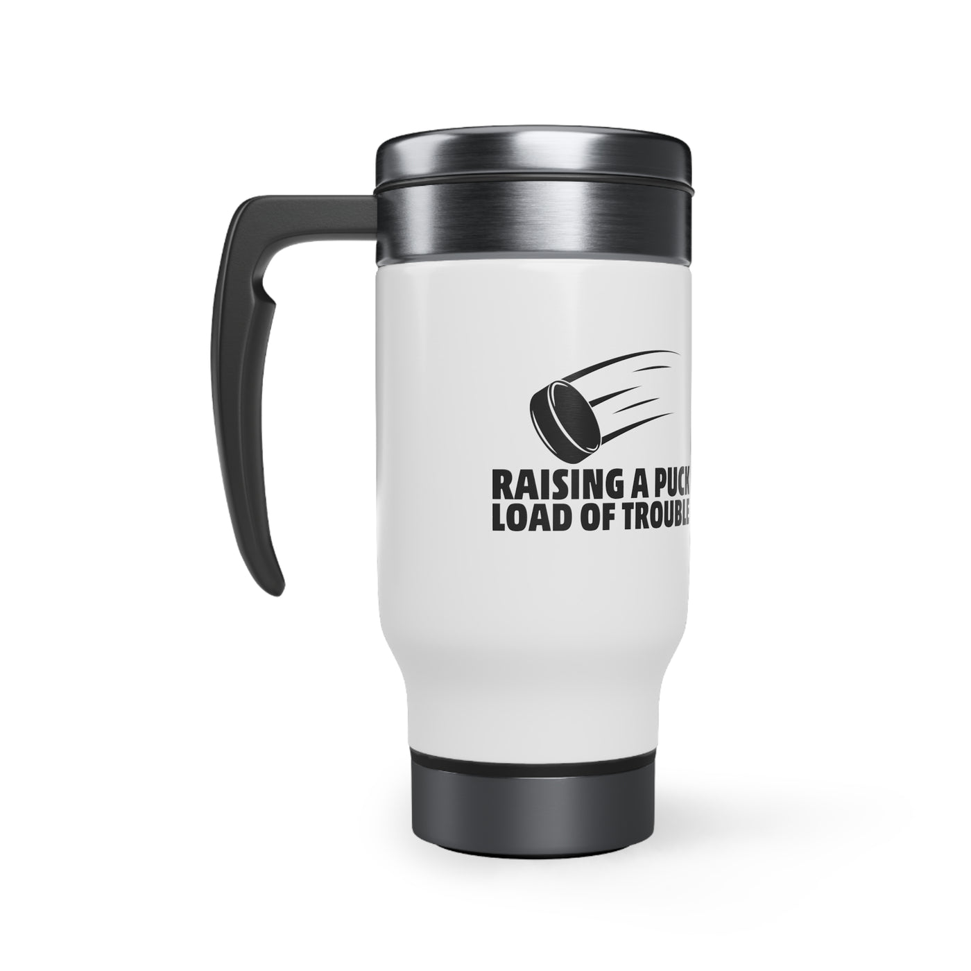 Raising a puck load of trouble_Travel Mug