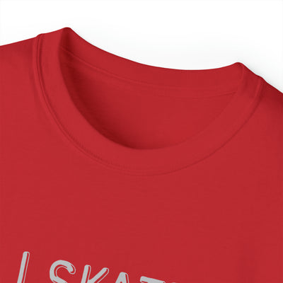 I SKATE LIKE A PENGUIN BUT I SCORE LIKE A PRO