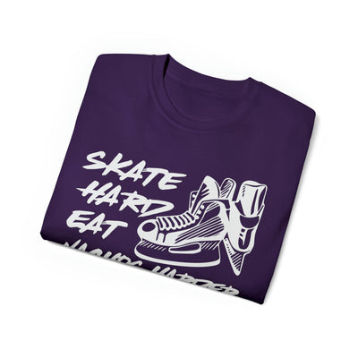 SKATE HARD EAT NACHOS HARDER