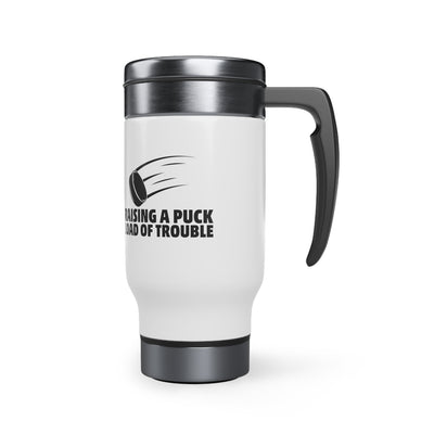 Raising a puck load of trouble_Travel Mug