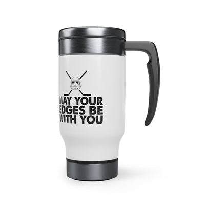 May your edges be with you_Travel Mug