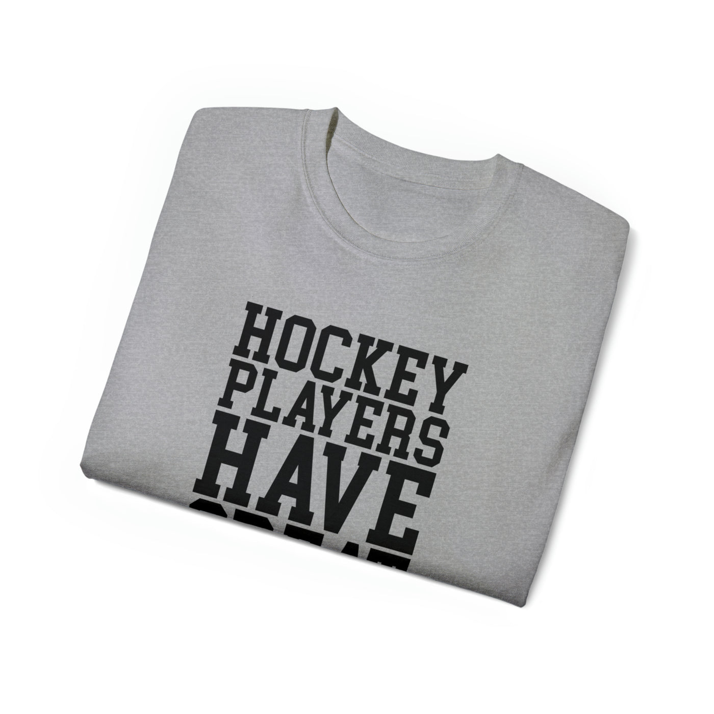 HOCKEY PLAYERS HAVE GREAT STICKS