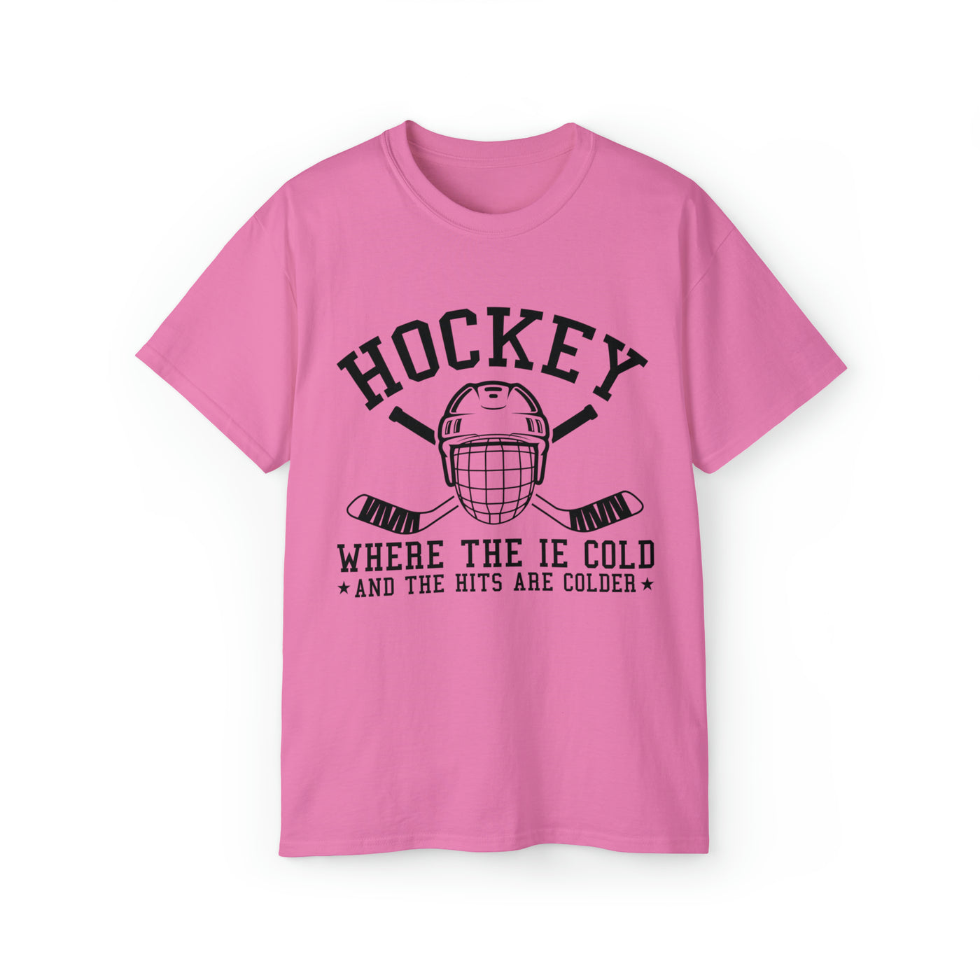 HOCKEY WHERE THE IE COLD AND THE HITS ARE COLDER