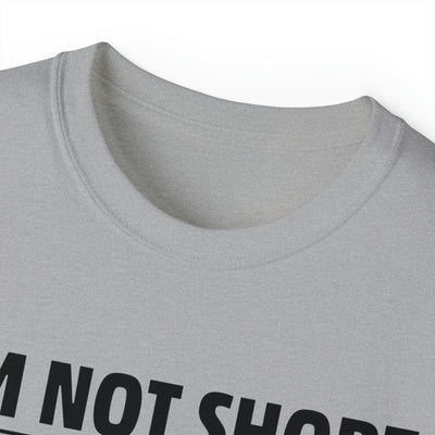 I'M NOT SHORT, I'M JUST A GOALIE