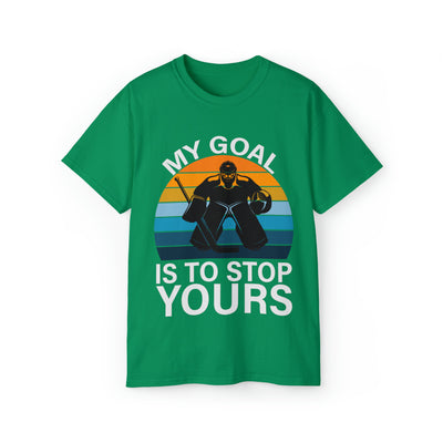 MY GOAL IS TO STOP YOURS