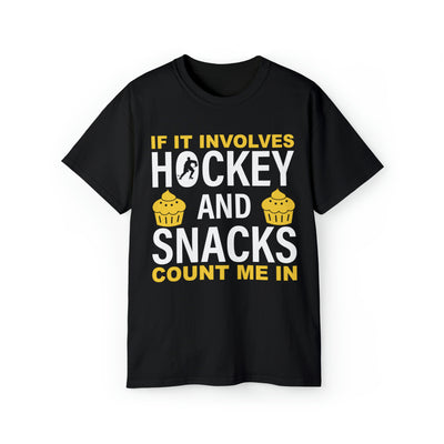 IF IT INVOLVES HOCKEY AND SNACKS COUNT ME IN