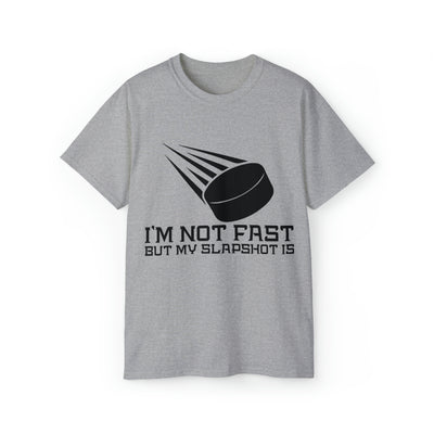 I'M NOT FRST BUT MY SLAPSHOT IS