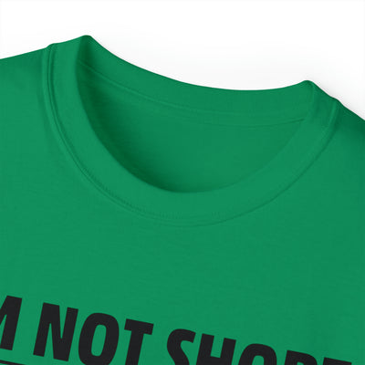 I'M NOT SHORT, I'M JUST A GOALIE