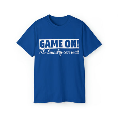 GAME ON! THE LAUNDRY CAN WAIT