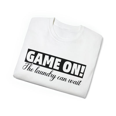 GAME ON! THE LAUNDRY CAN WAIT