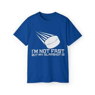 I'M NOT FRST BUT MY SLAPSHOT IS