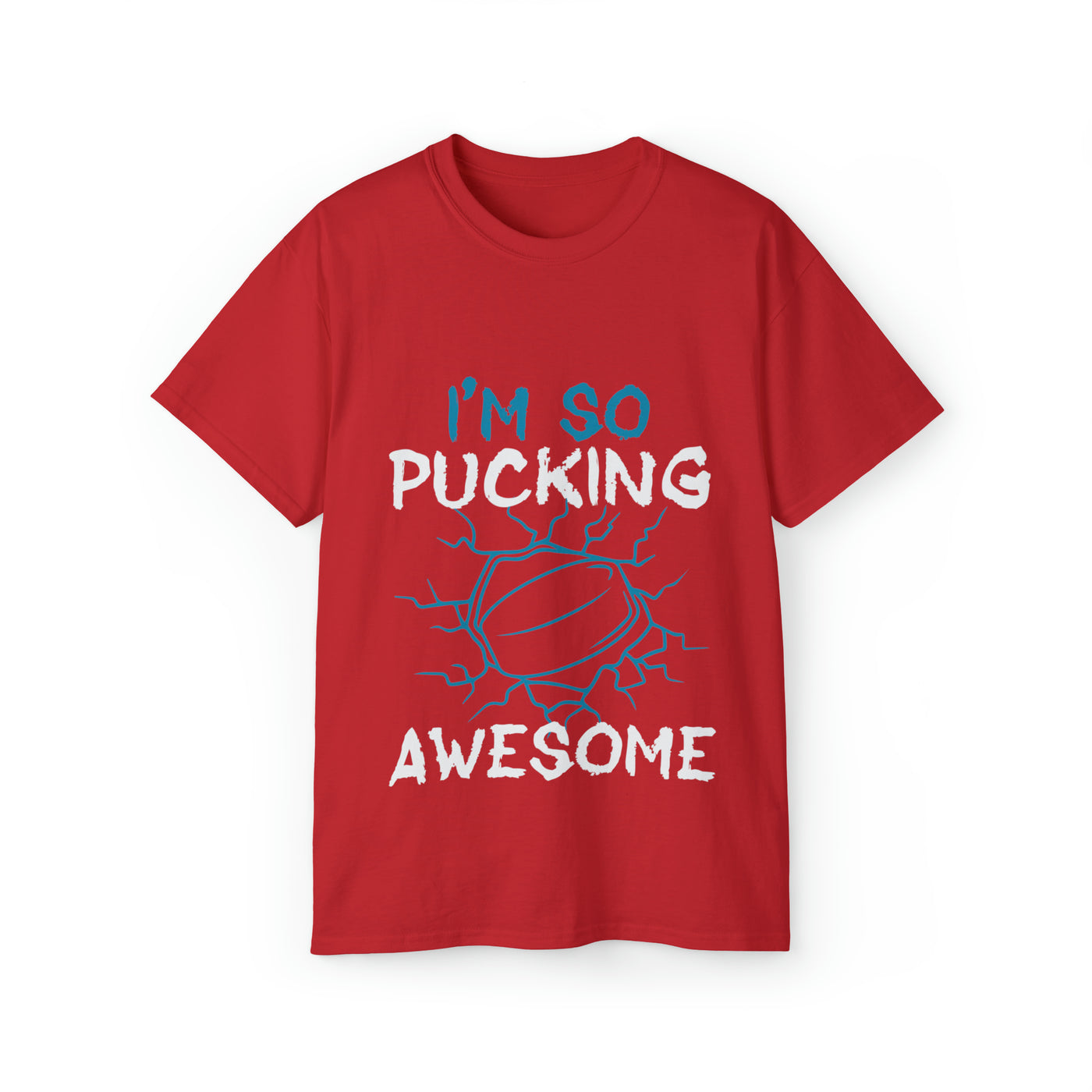 I'M SO PUCKING AWESOME
