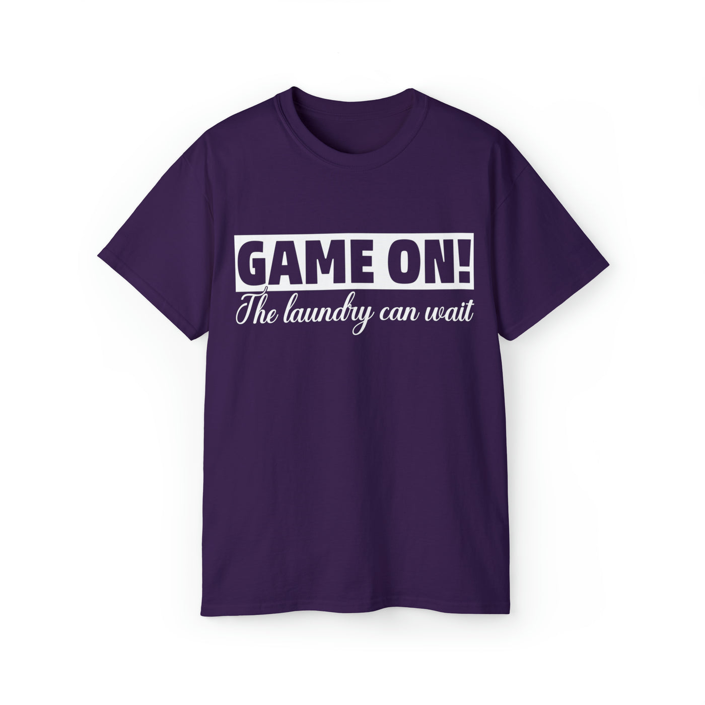 GAME ON! THE LAUNDRY CAN WAIT