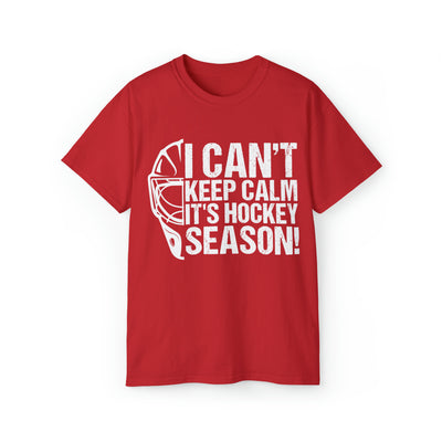 I can't keep calm it's hockey season!