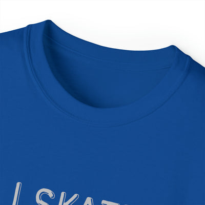 I SKATE LIKE A PENGUIN BUT I SCORE LIKE A PRO