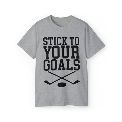 STICK TO YOUR GOALS