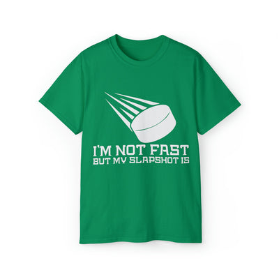 I'M NOT FRST BUT MY SLAPSHOT IS