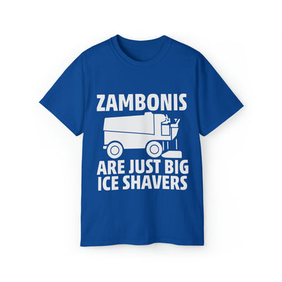 ZAMBONIS ARE JUST BIG ICE SHAVERS