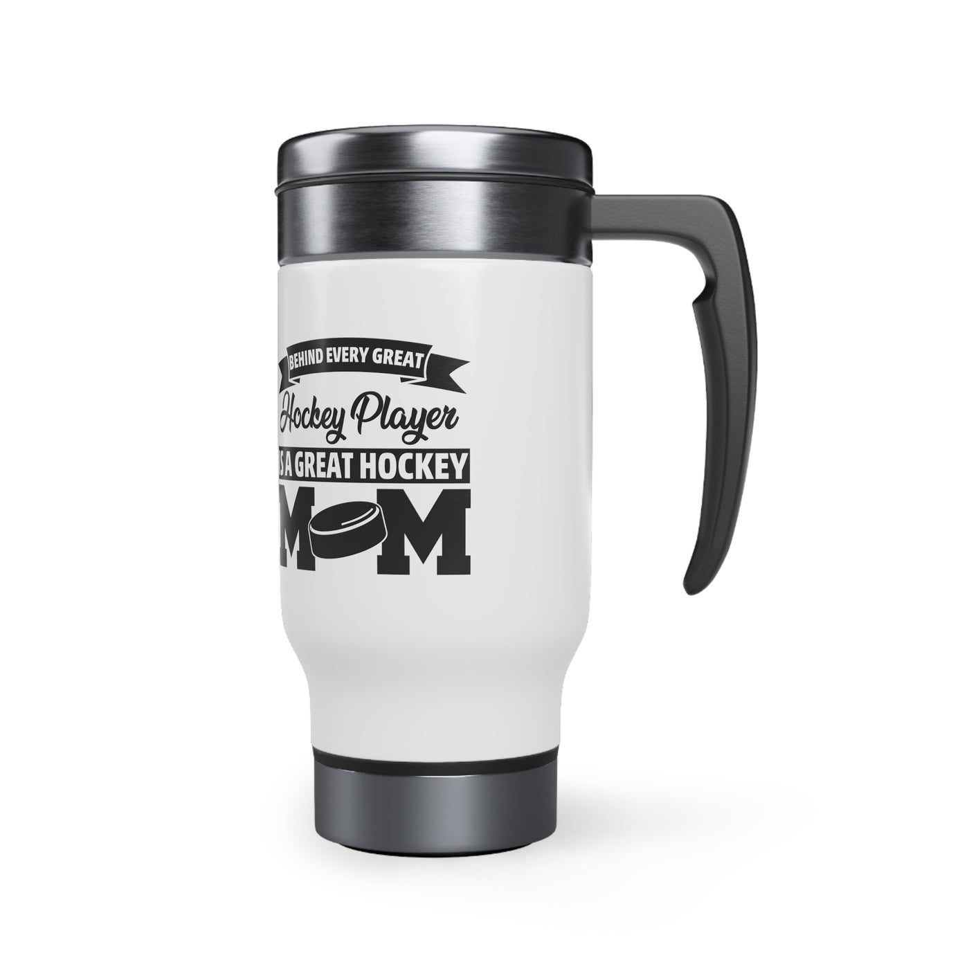 Hockey player is a great hockey mom_Travel Mug