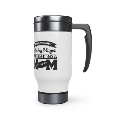 Hockey player is a great hockey mom_Travel Mug