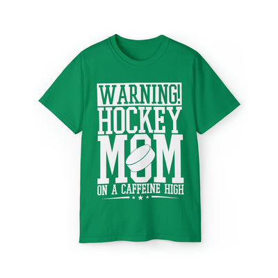 WARNING HOCKEY MOM CAFFEINE HIGH