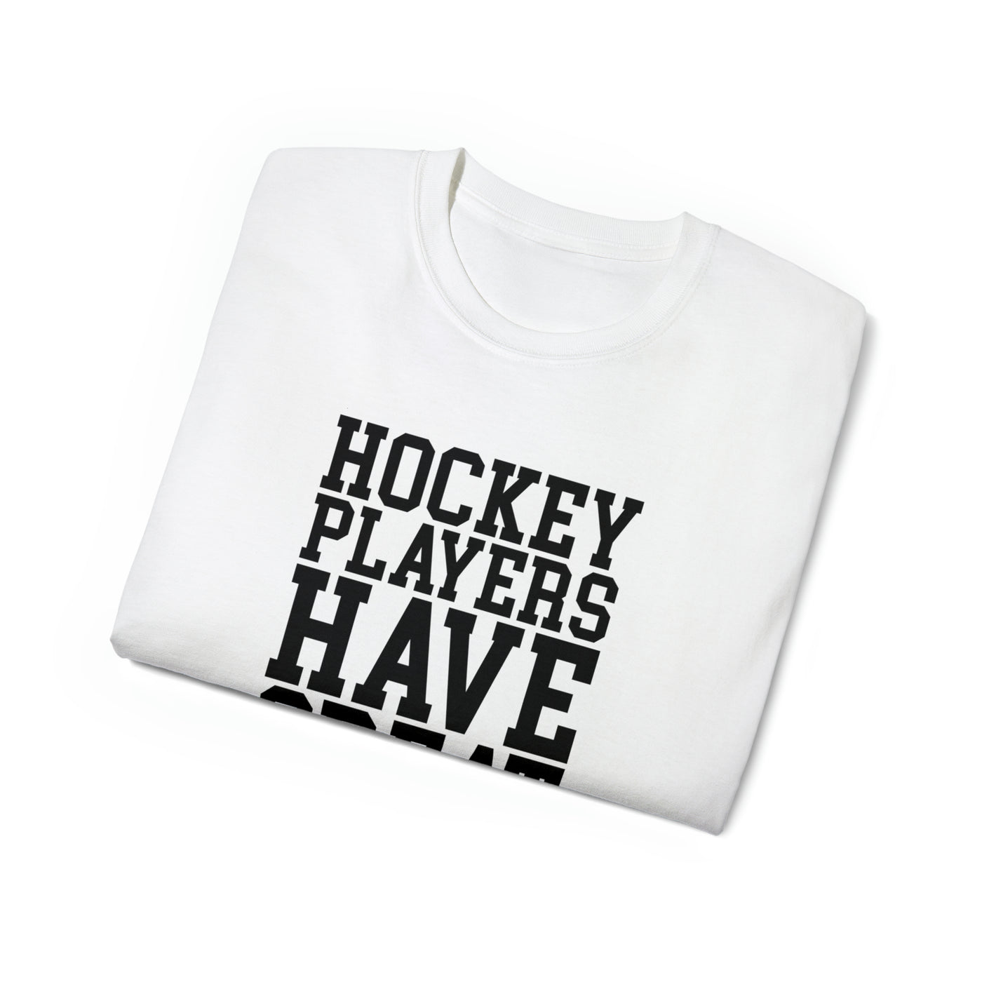 HOCKEY PLAYERS HAVE GREAT STICKS