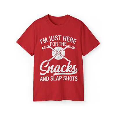 I'M JUST HERE FOR THE SNACKS AND SLAP SHOTS
