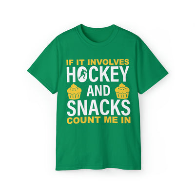 IF IT INVOLVES HOCKEY AND SNACKS COUNT ME IN