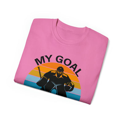 MY GOAL IS TO STOP YOURS