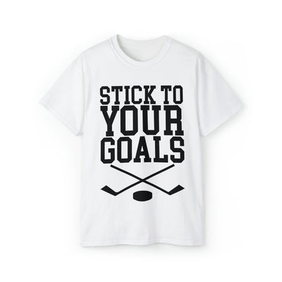 STICK TO YOUR GOALS