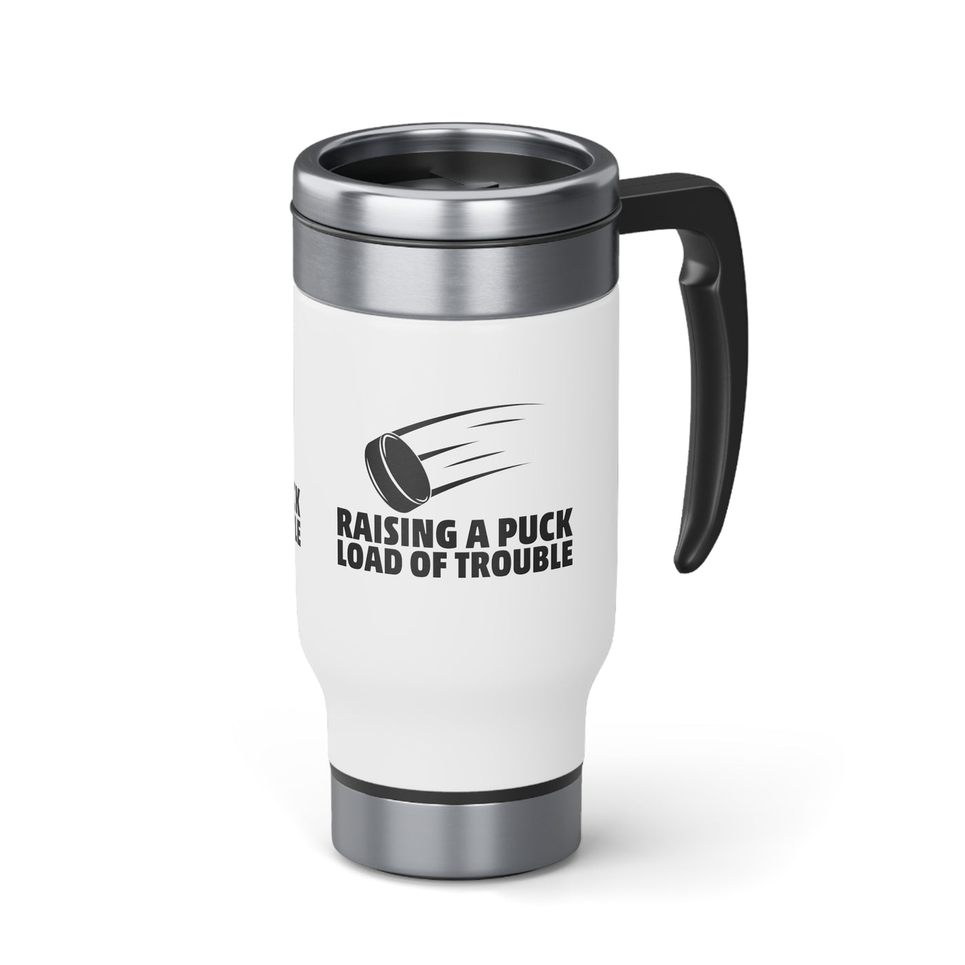 Raising a puck load of trouble_Travel Mug