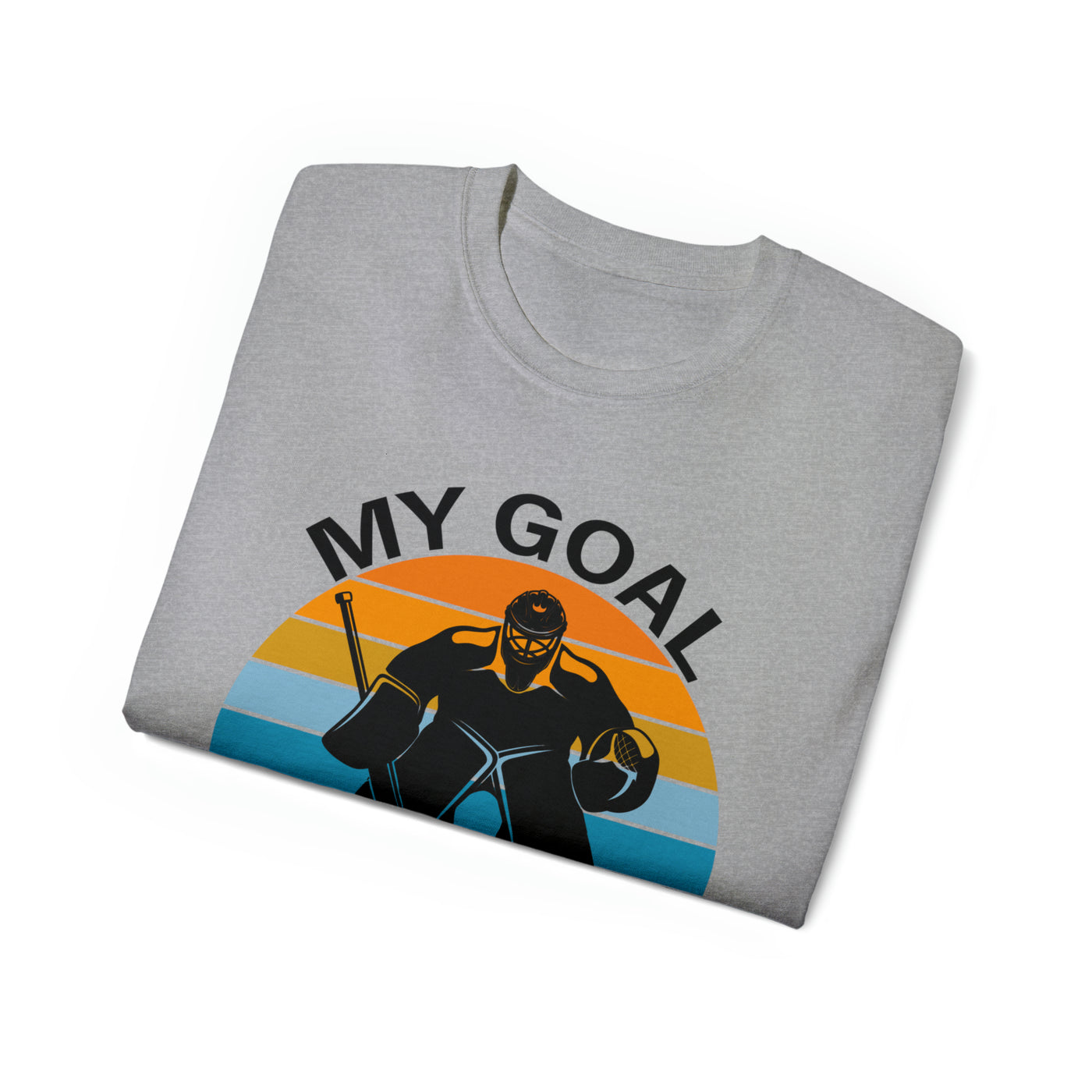 MY GOAL IS TO STOP YOURS