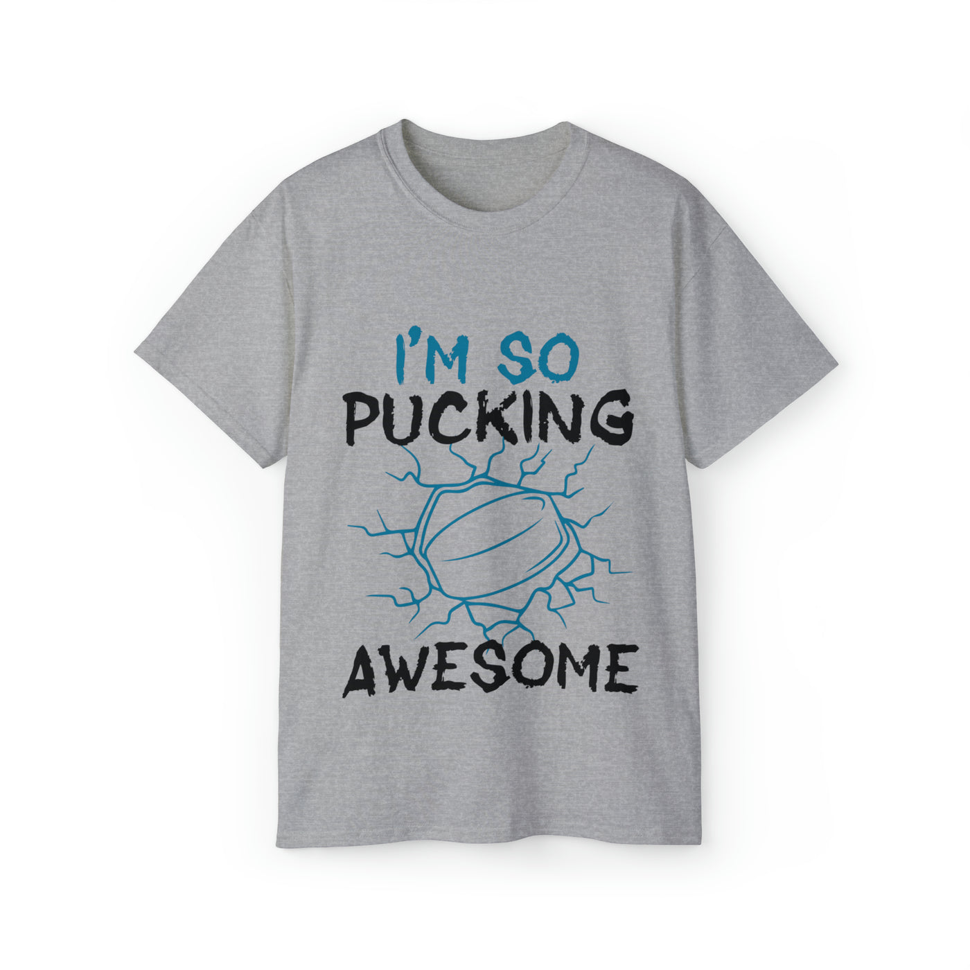 I'M SO PUCKING AWESOME