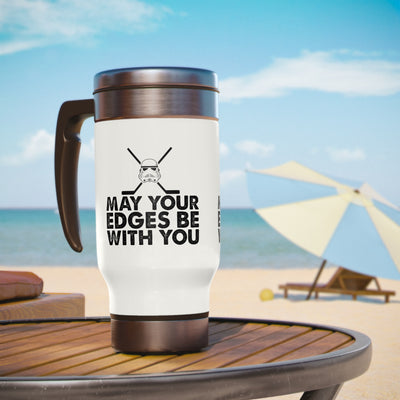 May your edges be with you_Travel Mug